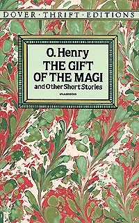 O. Henry - The Gift of the Magi and Other Short Stories