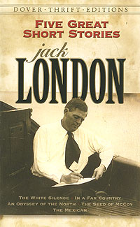 Jack London - Five Great Short Stories (сборник)