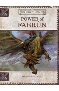  - Power of Faerun (Dungeons & Dragons: Forgotten Realms, Campaign Supplement)