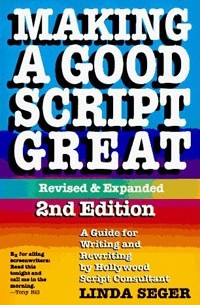 Linda Seger - Making a Good Script Great