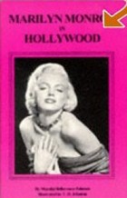 Marsha Bellavance-Johnson - Marilyn Monroe in Hollywood: A Guide (Famous Footsteps Ser)