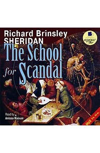 Richard Brinsley Sheridan - The School for Scandal (аудиокнига MP3)