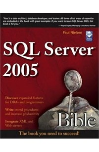 Paul Nielsen - SQL Server 2005 Bible