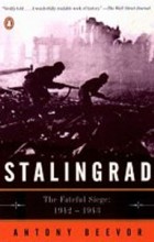 Antony Beevor - Stalingrad: The Fateful Siege: 1942-1943