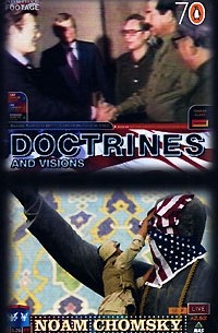 Ноам Хомский - Doctrines and Visions