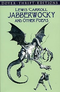 Lewis Carroll - Jabberwocky and Other Poems