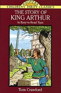 The Story of King Arthur