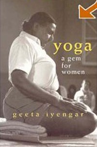 Гита Айенгар - Yoga: A Gem for Women