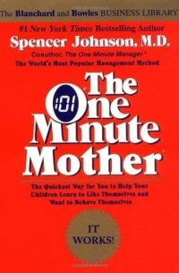 The One Minute Mother