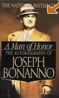 Joseph Bonanno - A Man of Honor: The Autobiography of Joseph Bonanno
