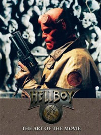  - Hellboy: The Art of the Movie