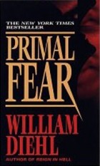 William Diehl - Primal Fear