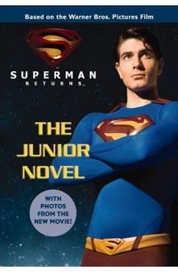 Louise Simonson - Superman Returns: The Junior Novel (Superman Returns)