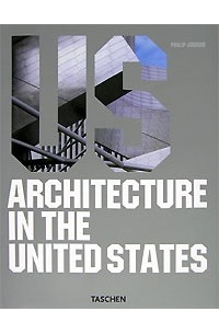 Филипп Ходидио - Architecture in the United States
