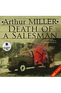 Arthur Miller - Death of a Salesman