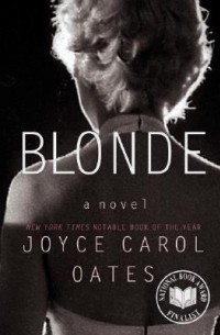 Joyce Carol Oates - Blonde