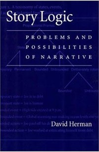 Дэвид Херман - Story Logic: Problems and Possibilities of Narrative