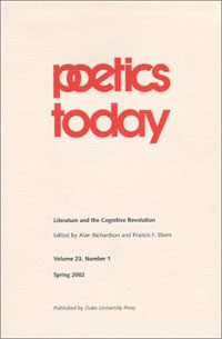  - Literature and the Cognitive Revolution: Spring 2002 (Poetics Today)