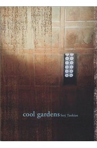 Serj Tankian - Cool Gardens