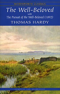 Thomas Hardy - The Well-Beloved