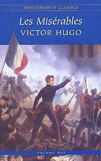 Victor Hugo - Les Misérables: Volume One