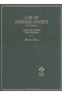  - Law of Federal Courts