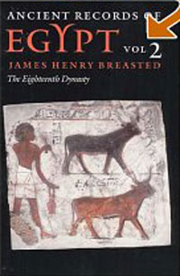Джеймс Генри Брэстед - Ancient Records of Egypt: VOL. 2: THE EIGHTEENTH DYNASTY