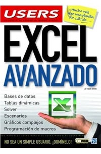 Claudio Sanchez - Microsoft Excel Avanzado: Manuales USERS, en Espanol / Spanish (Manuales Users)