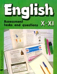  - English. Assessment Tasks and Questions. X-XI Classes