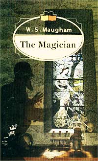 W. S. Maugham - The Magician