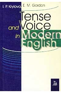 Tense and Voice in Modern English