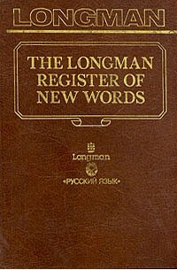 John Ayto - The Longman register of new words