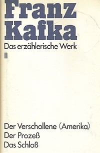 Franz Kafka - Das erzählerische Werk. Band 2