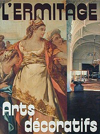  - L'Ermitage. Arts decoratifs