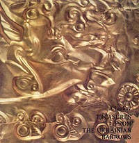 A. Leskov - Treasures from the Ukrainian Barrows / Новые сокровища курганов Украины