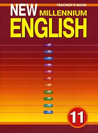  - New Millennium English. 11. Teacher`s Book