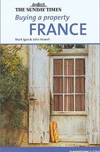  - Buying a Property France (Buying a Property)
