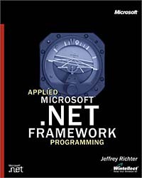 Джеффри Рихтер - Applied Microsoft .NET Framework Programming