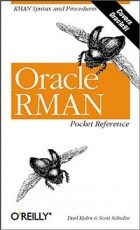  - Oracle RMAN Pocket Reference