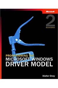 Programming the Microsoft Windows Driver Model, Second Edition