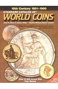 Chester L. Krause and Clifford Mishler - Standard Catalog of World Coins: 1801 - 1900 / Стандартный каталог монет мира. 1801 - 1900