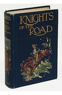 Эвелин Эверетт-Грин - Knights of the road