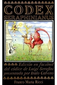 Serafini Luigi - Codex Seraphinianus