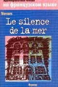 Le silence de la mer