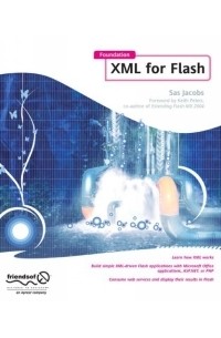 Sas Jacobs - Foundation XML for Flash (Foundation)