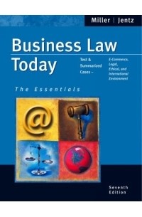 Roger Leroy Miller - Business Law Today : The Essentials (with Online Research Guide)