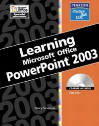 Nancy Stevenson - Learning Series (DDC) : Microsoft Office PowerPoint 2003