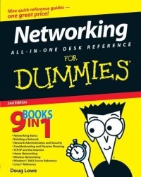 Doug Lowe - Networking All-in-One Desk Reference For Dummies (For Dummies (Computer/Tech))
