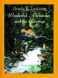 Ursula K. Le Guin - Wonderful Alexander And The Catwings