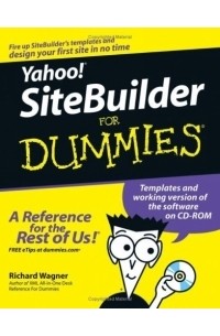 Richard Wagner - Yahoo! SiteBuilder For Dummies (For Dummies (Computer/Tech))